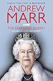 The diamond Queen : Elizabeth II and her people