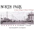 North Park: A San Diego Urban Village, 1896-1946