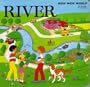 River (Wide Wide World)