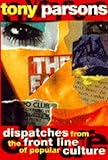Dispatches from the front line of popular culture