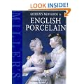 Godden's New Guide to English Porcelain