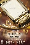 Because You Are Mine Part II
