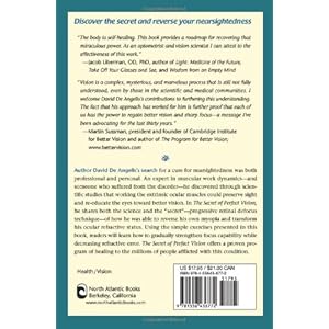 The Secret of Perfect Vision: How You Can Prevent or Reverse Nearsightedness