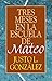 Tres meses en la escuela de Mateo