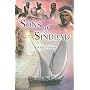 Sons of Sindbad: Sailing with the Arabs in Their Dhows, in the Red Sea, Round the Coasts of Arabia, and to Zanzibar and Tanganyika, Pearling in the ... of the Shipmasters and the Mariners of Kuwait
