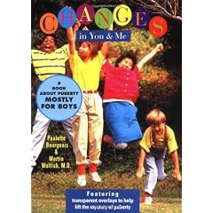 Changes in You and Me: A Book about Puberty Mostly for Boys