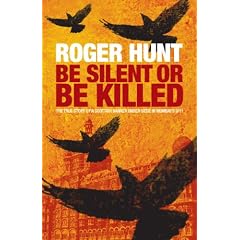 Be Silent or be Killed: The True Story of a Scottish Banker Under Siege in Mumbai's 9/11