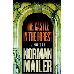 The Castle in the Forest: A Novel