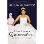 Once Upon a Quinceanera: Coming of Age in the USA