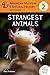 Strangest Animals: (Level 2) (Amer Museum of Nat History Easy Readers)