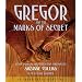 The Underland Chronicles Book Four: Gregor and the Marks of Secret