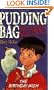 Pudding Bag School: The Birthday Wish (Pudding Bag School Sr.)