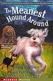 The Meanest Hound Around