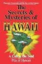 The Secrets and Mysteries of Hawaii: A Call to the Soul