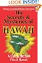 The Secrets and Mysteries of Hawaii: A Call to the Soul