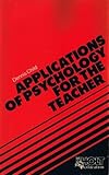 Applications of psychology for the teacher