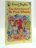 The adventures of Mr Pink-Whistle