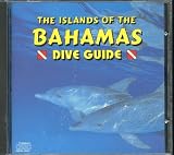 The Islands of the Bahamas Dive Guide