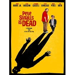 Pete Smalls is Dead