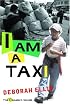 I Am a Taxi (The Cocalero Novels)