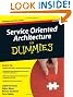 Service Oriented Architecture (SOA) For Dummies, 2nd Edition