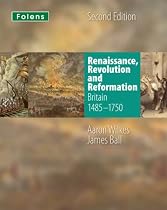 Renaissance, Revolution and Reformation - Student Book (Folens History)