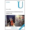 Les relations internationales depuis 1945