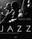 Jazz. Eine Musik und ihre Geschichte