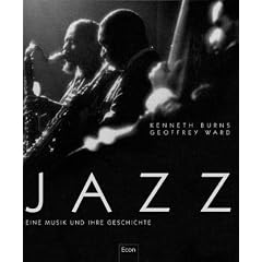 Jazz: Eine Musik und ihre Geschichte