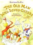 Search : The Old Man Who Loved Cheese