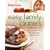 Betty Crocker Easy Family Dinners: Simple Recipes and Fun Ideas to Turn Meal Time to Quality Time