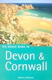 The Rough Guide to Devon and Cornwall (Rough Guide Travel Guides)