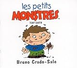 Bruno Crado-Sale  (coll. Les Petits Monstres / Les Petites Crapules)     
