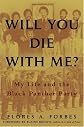 Will You Die with Me?