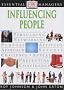 Influencing People (Essential Managers)