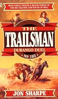 Trailsman 192: Durango Duel (Trailsman)