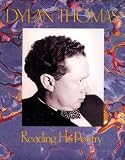 Dylan Thomas Reading His Poetry