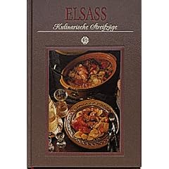 Kulinarische Streifz�ge durch das Elsa�
