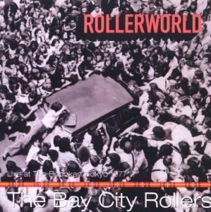 BAY CITY ROLLERS - Rollerworld-Live At Budokan - Zortam Music