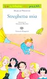 STREGHETTA MIA