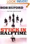 Stuck in Halftime