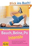 Bauch, Beine, Po intensiv (GU Ratgeber Fitness)
