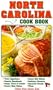 North Carolina Cook Book (Cooking Across America)