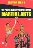 Review Martial Arts  / Power and Destruction in the Martial Arts Vol 1 [2007]