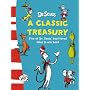 Dr. Seuss: A Classic Treasury (Dr Seuss)