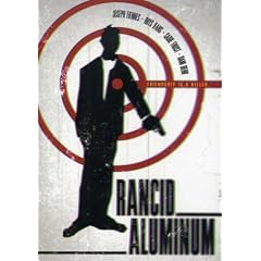 Rancid Aluminum [Import USA Zone 1]