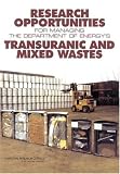 Research Opportunities for Managing the Department of Energy's Transuranic and Mixed Wastes