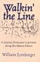 Walkin' the Line: A Journey from Past to Present Along the Mason-Dixon