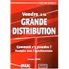 Vendre en grande distribution