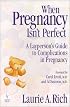 When Pregnancy Isn't Perfect : A Layperson's Guide To Complications In Pregnancy